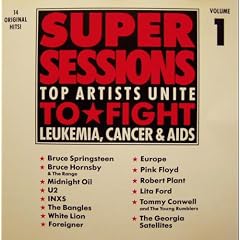Super Sessions Top Artists Unite to Fight Leukemia Cancer and Aids by Bruce Springsteen, Pink Floyd, Bruce Hornsby & The Range, The Georgia Satellites, and INXS (Audio CD - 1988) - CD