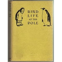 Bird Life at the Pole by Commander Christopher Robin as told to Wolcott Gibbs