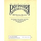 Making Potpourri, Soaps and Colognes: 102 Natural Recipes by Webb