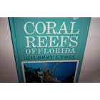 Click here to buy Coral Reefs of Florida by  Gilbert L. Voss.