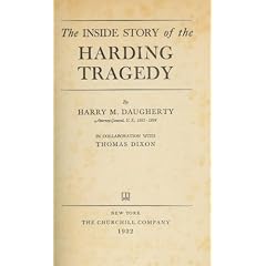 The Inside Story of the Harding Tragedy