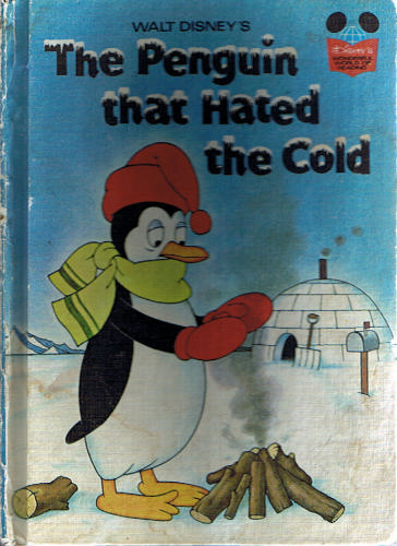 Walt Disney's the Penguin That Hated the Cold (Disney's Wonderful World