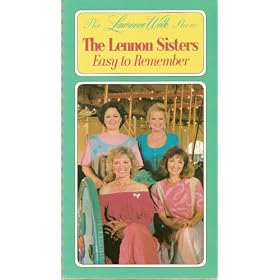 The Lawrence Welk Show - The Lennon Sisters: Easy To Remember [VHS]
