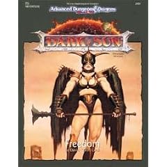 Freedom (Ds1, Advanced Dungeons and Dragons Dark Sun Module)