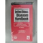 Infectious Diseases Handbook: Including Antimicroial Therapy and Diagnostic Tests... by Judith A. Aberg, Morton P. Goldman, Larry D., Ph.D. Gray, and Jennifer K. Long