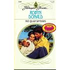 No Guarantees (Harlequin Presents) by Robyn Donald