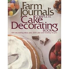 Farm Journal's Complete Cake Decorating Book
