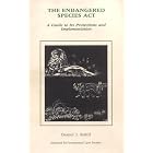 Click here to buy The Endangered Species Act: A Guide to Its Protections and Implementation by  Daniel J. Rohlf.