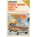 Chilton's Repair & Tune-Up Guide, Ford Vans 1961 to 1984: All U.S. and Canadian Models of E-100, E-150, E-200, E-250, E-300, E-350 Vans and Club Wagon book cover