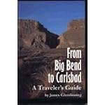 From Big Bend to Carlsbad: A Traveler's Guide (W L Moody, Jr, Natural History Series) book cover