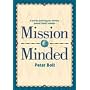 Mission Minded: A Tool for Planning Your Ministry &hellip by Peter Bolt