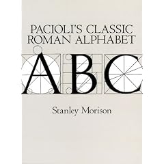 Pacioli's Classic Roman Alphabet (Dover Books on Lettering, Graphic Arts and Printing)