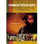 Caribbean Popular Music: An Encyclopedia of Reggae&hellip by David V. Moskowitz
