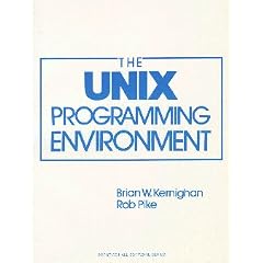 Unix Programming Environment (Prentice-Hall Software Series)