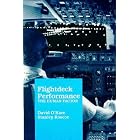 Click here to buy Flightdeck Performance: The Human Factor by David O'Hare and Stanley Roscoe.