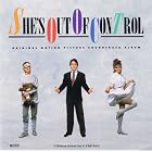She's Out of Control: Original Motion Picture Soundtrack by Brenda K. Starr, Brian Wilson, Harold Faltermeyer, Oingo Boingo, and Jetboy
