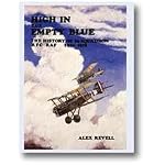 High in the Empty Blue: The History of 56 Squadron, Rfc/Raf 1916-1920 book cover