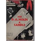 Click here to buy The D. A. Holds A. Candle by  Erle Stanley Gardner.