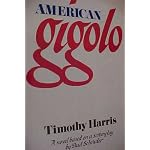 American Gigolo (A Novel Based on the Screenplay by Paul Schrader) book cover