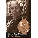 The Heart of the Story: Eudora Welty's Short Fiction book cover