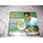 Yogi Berra Selects the Best Baseball Radio, Vol 1 (Golden Age of... by Yogi Berra