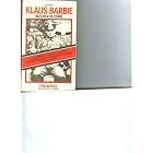 Click here to buy Klaus Barbie, Butcher of Lyons by  Tom Bower.
