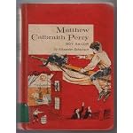 Boy sailor,: Matthew Calbraith Perry (The Childhood of famous Americans series [94]) book cover