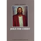 Click here to buy Jesus the Christ: A Study of the Messiah and His Mission by  James E. Talmage.