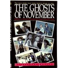 The Ghosts of November: Memoirs of an Outsider Who Witnessed the Carnage at Jonestown, Guyana