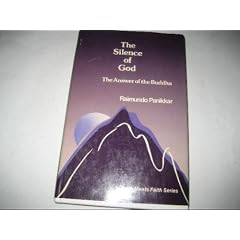 The Silence of God: The Answer of the Buddha (Faith Meets Faith Series)