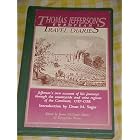 Click here to buy  Thomas Jefferson's European Travel Diaries  by Thomas Jefferson, James McGrath Morris, and Persephone Weene.