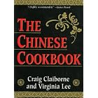 The Chinese Cookbook by Craig Claiborne and Virginia Lee