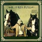 Click here to buy Heavy Horses by Jethro Tull .