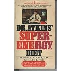Dr. Atkins Super-Energy Diet by  M.D. Robert C. Atkins