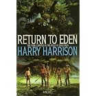 RETURN TO EDEN Book Three in the West of Eden Trilogy by HARRY HARRISON