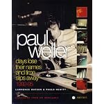 Paul Weller: Days Lose Their Names and Time Slips Away, 1992-95 book cover