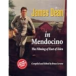 James Dean in Mendocino: The Filming of East of Eden book cover