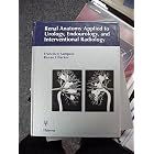 Click here to buy Renal Anatomy Applied to Urology, Endourology, and Interventional Radiology by Francisco J. B. Sampaio and Renan Uflacker.