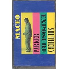 Southern Exposure by  Maceo Parker 