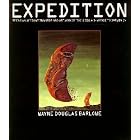 Expedition: Being an Account in Words and Artwork of the A.D. 2358 Voyage to Darwin IV by Wayne Douglas Barlowe
