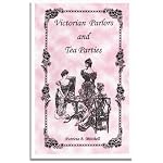 Victorian Parlors and Tea Parties book cover