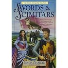 Swords and Scimitars (The Royal Pavilions Trilogy, Book 1) by  Linda Lee Chaikin