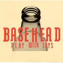Play with Toys by Basehead