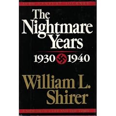 The Nightmare Years 1930-1940 (20th Century Journey : Memoir of the Life and the Times, Vol 2)