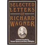 Selected Letters of Richard Wagner book cover