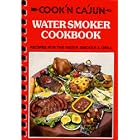 Cook'n Ca'jun water smoker cookbook: Recipes for the water smoker and grill by  Sondra Hester