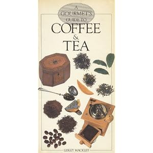 A Gourmet's Guide to Coffee & Tea (Gourmet Book of Series)