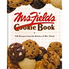 Mrs. Fields Cookie Book: 100 Recipes from the Kitchen of Mrs. Fields by  Debbi Fields and Time-Life Books