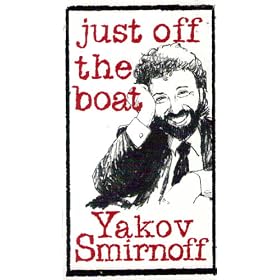 Yakov Smirnoff- Just Off The Boat