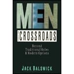 Men at the Crossroads: Beyond Traditional Roles & Modern Options